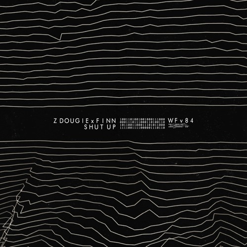 Z-Dougie & Finn - Shut Up