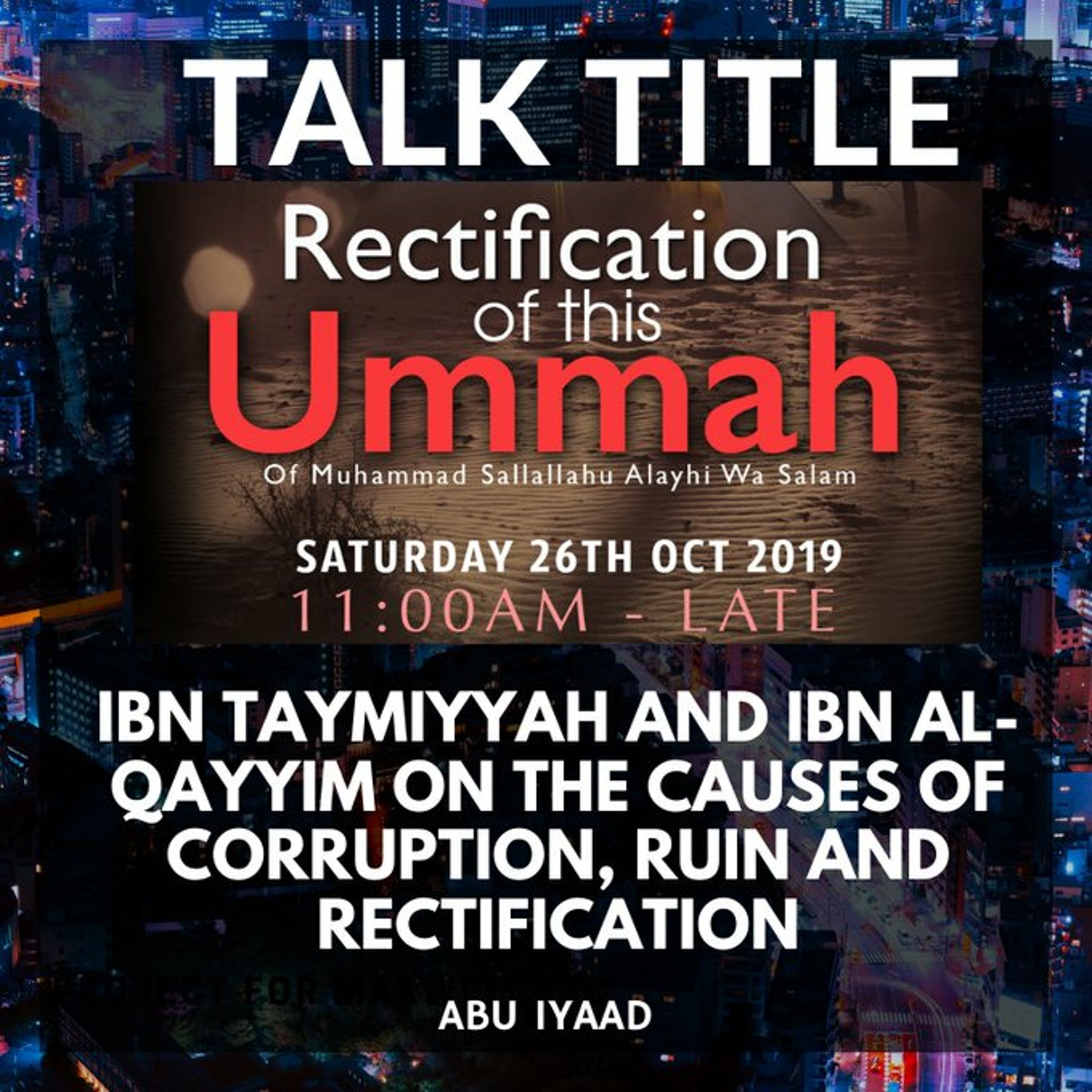 05 - The Causes of Corruption, Ruin & Rectification - Abu Iyaad | MAH 1st Annual Conference episode artwork