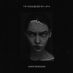 Trigem - Underground