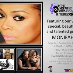 Monifah on Brunch in the Basement with JaVonne & Terez