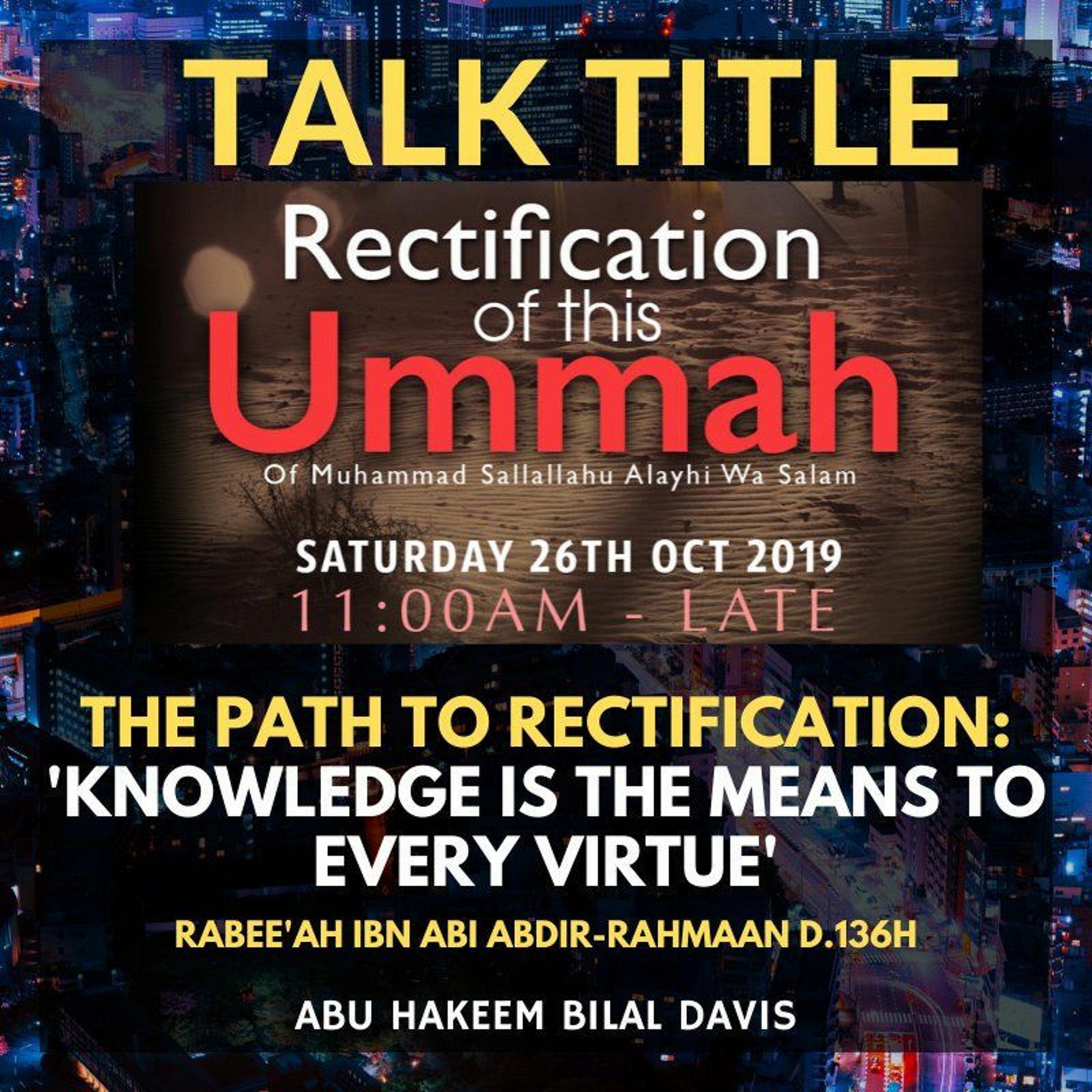 08 - The Path to Rectification - Abu Hakeem Bilal Davis | MAH 1st Annual Conference episode artwork