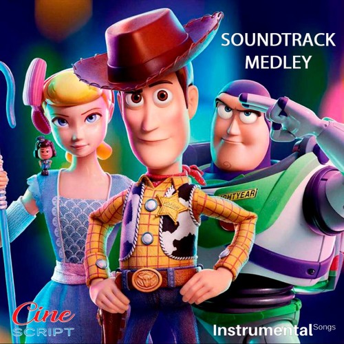 Stream Toy Story Soundtrack Medley by Instrumental Songs Listen online for free on SoundCloud