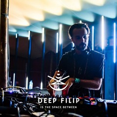 Deep Filip is The Space Between