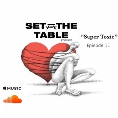 "Super Toxic" - Episode 11