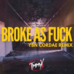 YBN Cordae - Broke As Fuck (Starkiller REMIX)