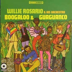 Watusi Boogaloo - Willie Rosario & His Orchestra