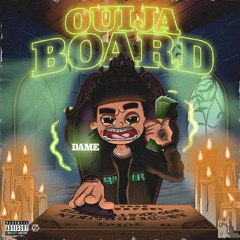 Dame - Ouija Board