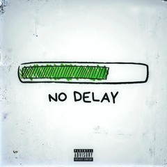 No Delay Prod. Jammy Beatz