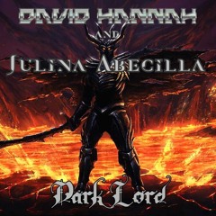 Dark Lord by Julina Abecilla & David Hannah