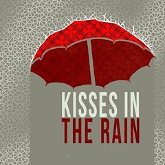 Kisses In The Rain
