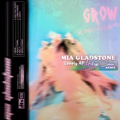 MIA GLADSTONE - Lonely AF (Hokage Simon Remix)