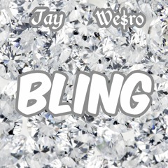 "BLING" Jay x We$ro (prod. by klimonglue x phree nine)