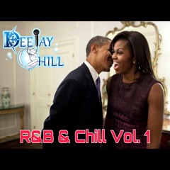 R&B & Chill Vol. 1