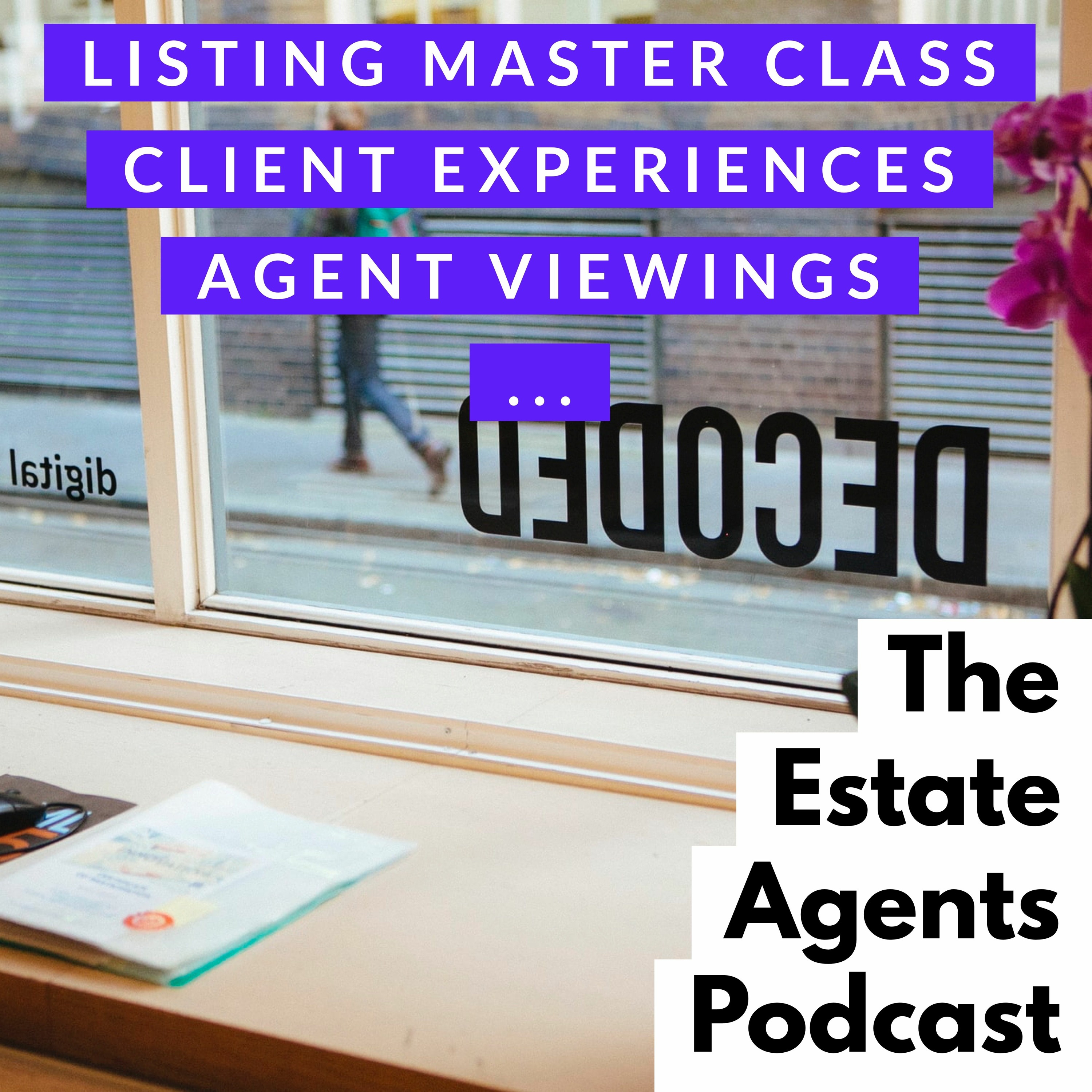 The Estate Agents Podcast