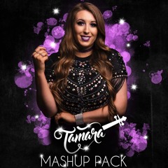 TAMARA MASHUP PACK