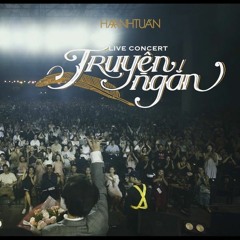 Truyện ngắn concert in Hà Nội - Part 10 - Em Vẫn Như Ngày Xưa & Tóc Gió Thôi Bay