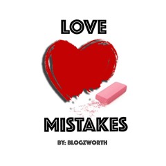 Love Mistakes
