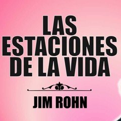 Las Estaciones De La Vida Por Jim Rohn EXT 413