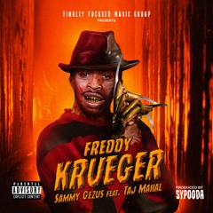 SAMMY GEZUZ FEAT. GREA8GAWD- FREDDY KRUEGER