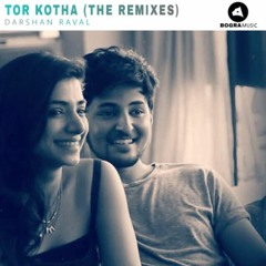 Darshan Raval - Tor Kotha (Rik Remix) [FREE DOWNLOAD]