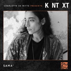 Charlotte de Witte presents KNTXT: SAMA' (26.10.2019)