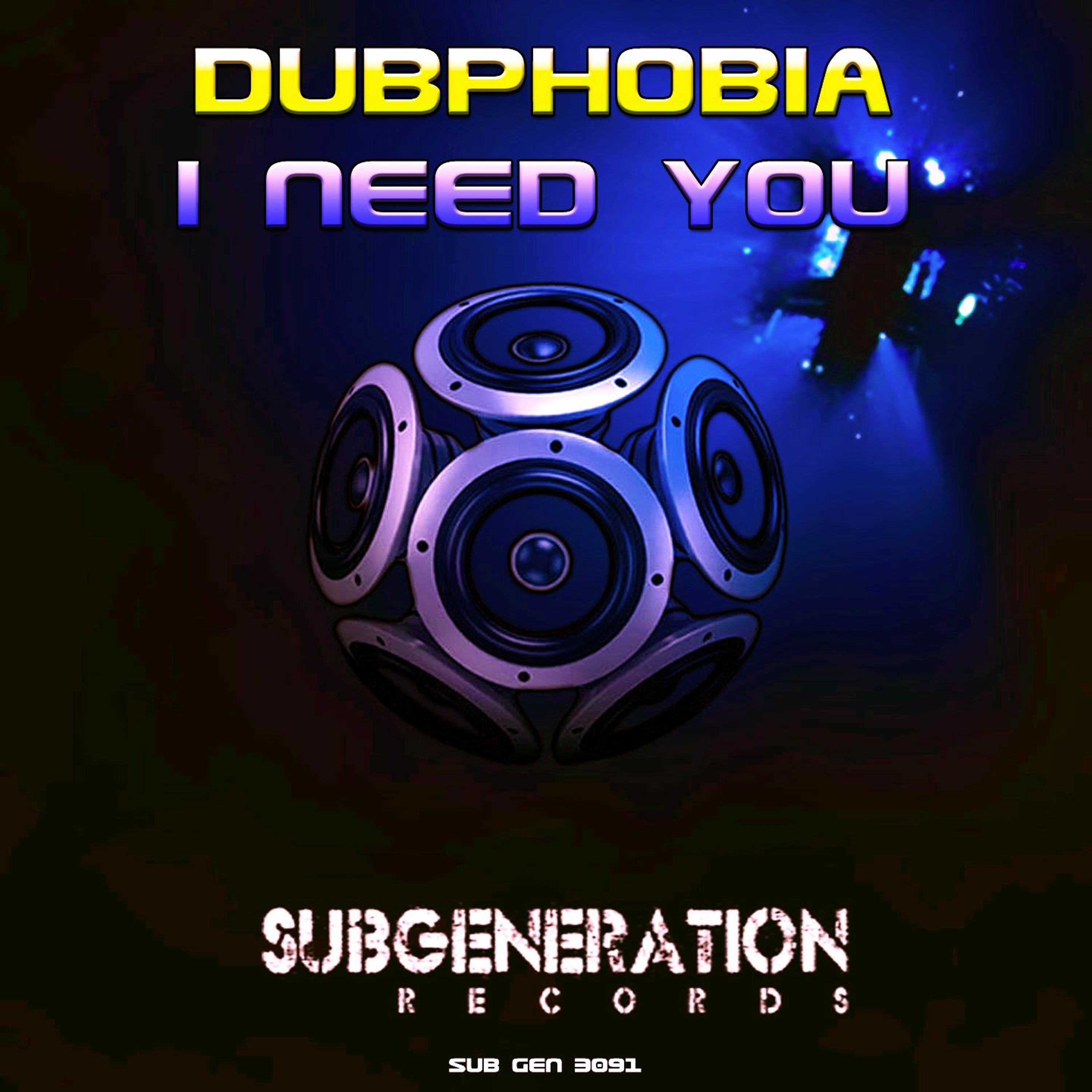 Dubphobia - I Need You (Clip + Vocal Edit) - Release Date 09th Dec 2019)- Sub Generation Records episode artwork