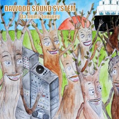 Da Inner Journey - Dawood Sound System