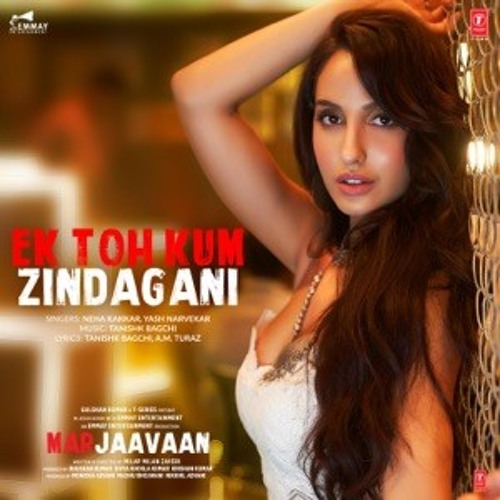 Pyar do pyar lo - Ek Toh Kum Zindagani Video _ Nora Fatehi _ Tanishk B, Neha K, Yash N.m4a