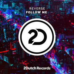 Reverse - Follow Me