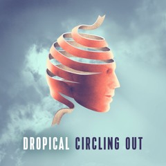 Dropical -  11th Hour