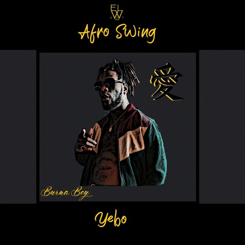 Yebo | Burna Boy x Davido Type Beat | Afro Swing | Prod x El West
