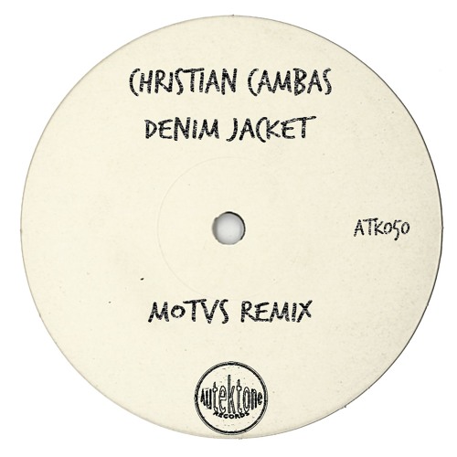 ATK050 - Christian Cambas "Denim Jacket" (MOTVS Remix)(Preview)(Autektone Records)(Out 11/11/19)