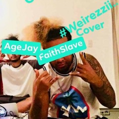 #Weiresi_AgeJay x  FaithSlave.mp3