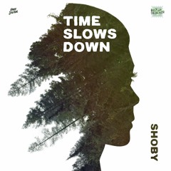 Shoby - Time Slows Down (Radio Edit)