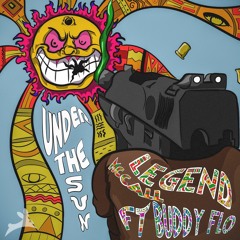 Under The Sun Freestyle (Feat. Buddy Flo)