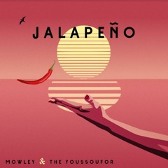 Youssoufor x Mowley - Jalapeño [Full Tape]