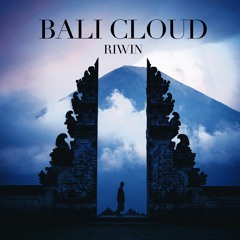 Premiere: RIWIN - Bali Cloud [Standard Music]