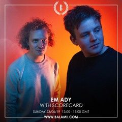 Balamii Guest Mix - Em Ady Show (June)