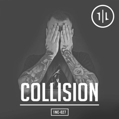 THE 1NCAST | #27 | Collision