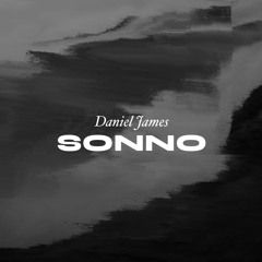 PREMIERE : Daniel James - Sonno (Original Mix) [Le Nouveau Romantiques Records]