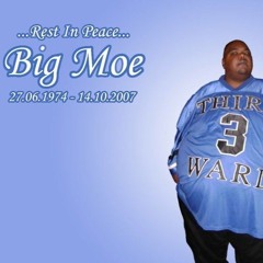 RIP Big Moe