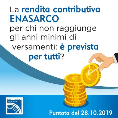 Stream episode 340. La rendita contributiva Enasarco per chi non