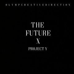 The Future X Project Y -ClubEdit