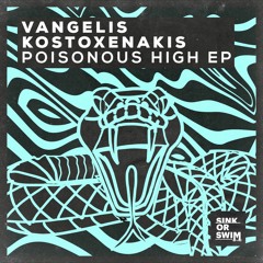 Vangelis Kostoxenakis - Poisonous High