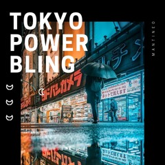tokyo power bling (edit)