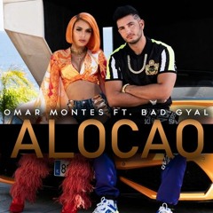Alocao - Omar Montes & Bad Gyal (ORIGINAL)