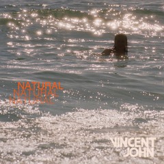 Vincent John - Natural