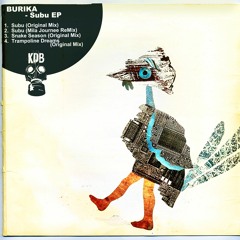 Burika - Subu (Mila Journee Remix) [KDB167D]