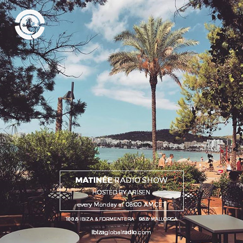 MATINEE hosted by ARISEN @ Ibiza Global Radio (28.10.2019) - BALEARIC