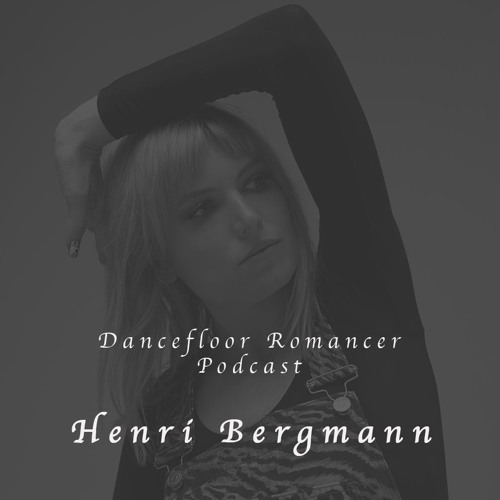 Dancefloor Romancer 035 - Henri Bergmann